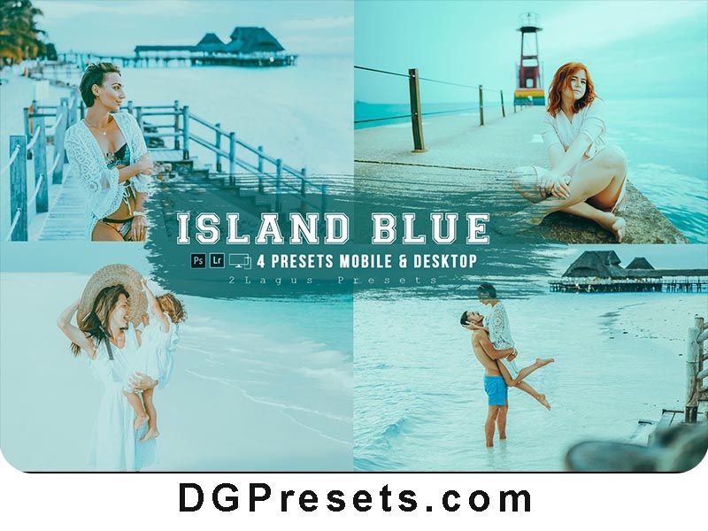 Island Blue 4 Lightroom Presets Free Download Preview
